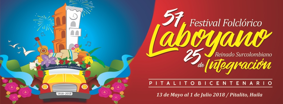  Festival Folclrico Laboyano Y Reinado Surcolombiano De Integracion 2016 [PITALITO] 