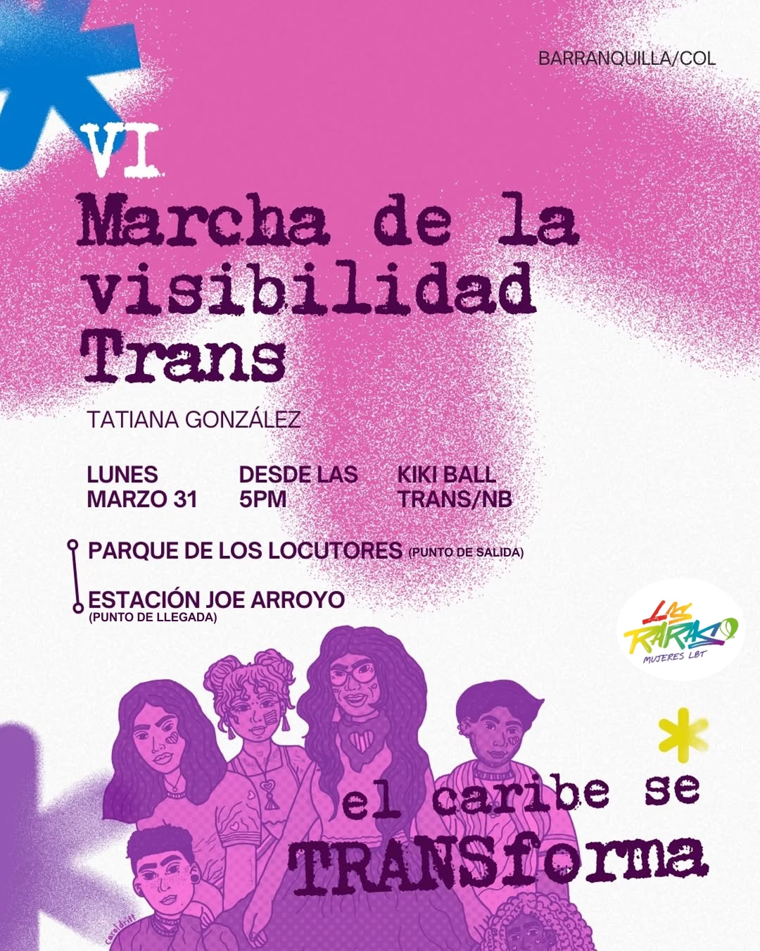 6� Marcha De La Visibilidad Trans 'Tatiana Gonz�lez' De Barranquilla Y El Atlantico