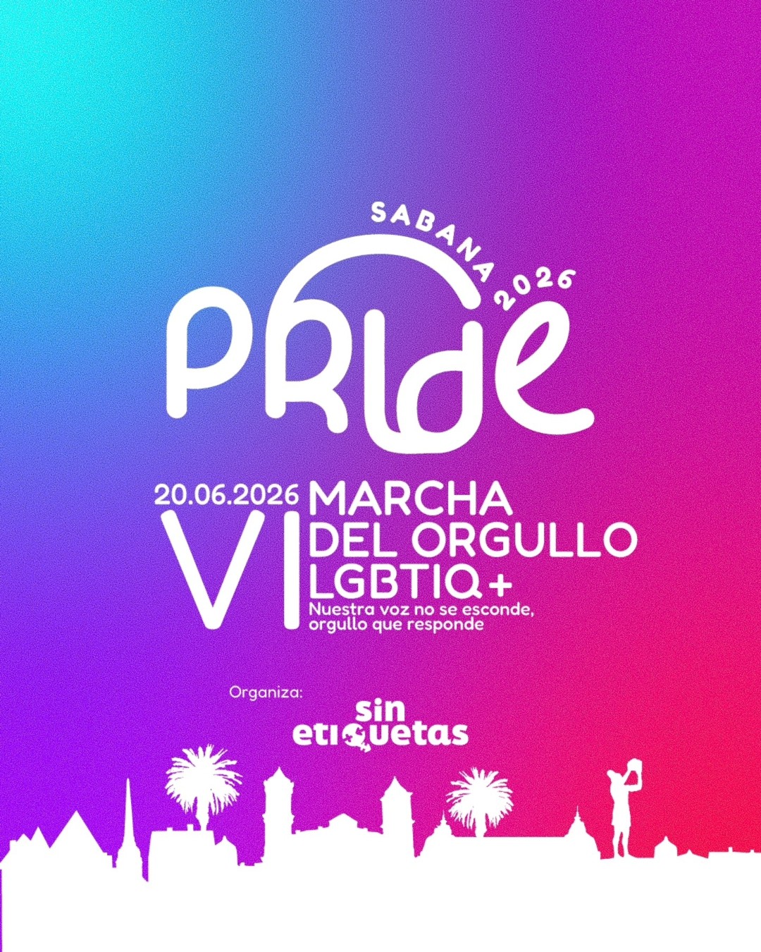 Sabana Pride 2026 - 6� Marcha Del Orgullo LGBTIQ+ Zipaquir� 2026