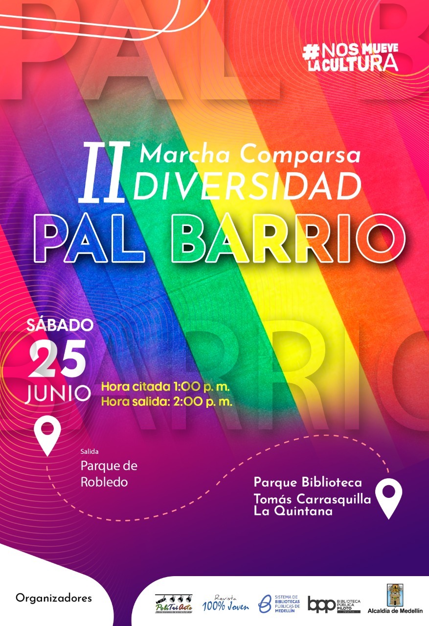 2 Marcha Comparsa Diversidad Pal Barrio 2022 [MEDELLN] 