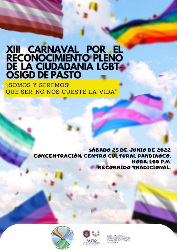  13 Carnaval Por El Reconocimiento Pleno De La Ciudadania Plena LGBT OSIGD De Pasto 2022 [PASTO] 